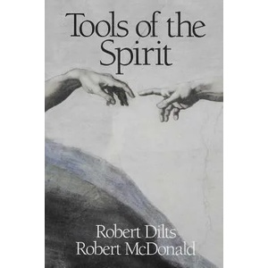 Tools of the Spirit | Robert Brian Dilts, Robert McDonald (ISBN: 9781947629288)