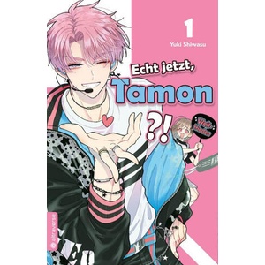 Echt jetzt, Tamon? 01 | Yuki Shiwasu, Christine Steinle (2025)
