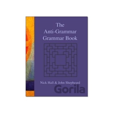 The Anti-grammar Grammar Book - ELB
