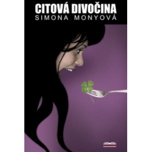 Citová divočina | Simona Monyová (2011)