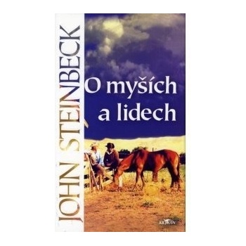 O MYŠÍCH A LIDECH - Steinbeck John