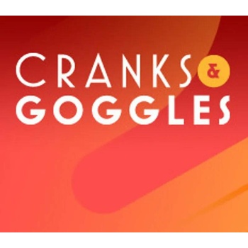Cranks and Goggles