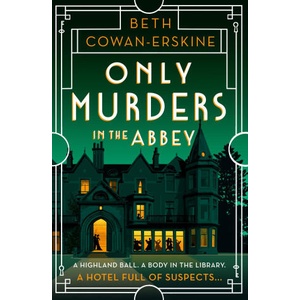 Only Murders in the Abbey | Beth Cowan-Erskine (ISBN: 9781399739313)