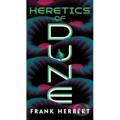 Heretics of Dune - Frank Herbert