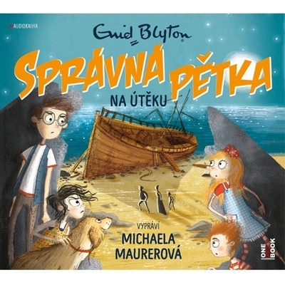 Správná pětka na útěku - Blytonová Enid - - Čte Michaela Maurerová