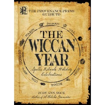 Provenance Press Guide to the Wiccan Year | Judy Ann Nock
