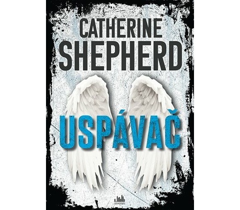 Uspávač - Catherine Shepherd
