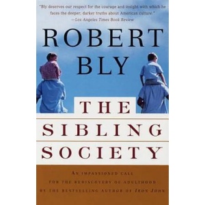 The Sibling Society | Robert W. Bly, Calkin Siobhain Bly (ISBN: 9780679781288)