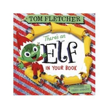 There's an Elf in Your Book - Tom Fletcher, Greg Abbott ilustrácie