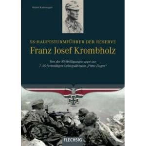 SS-Hauptsturmführer der Reserve Franz Josef Krombholz | Roland Kaltenegger (ISBN: 9783803500878)