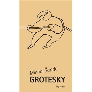 Grotesky - Michal Šanda