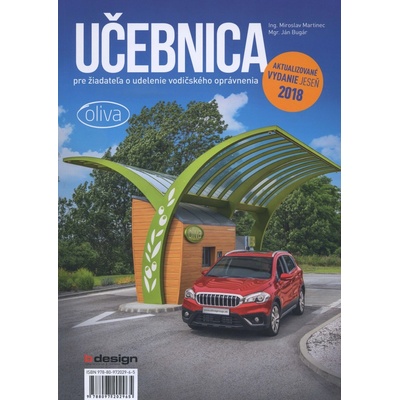 Učebnica pre žiadateľa o udelenie vodičského oprávnenia - Miroslav Martinec