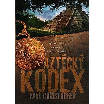 Aztécký kodex - Christopher, Paul