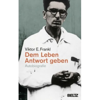 Image 1 of Dem Leben Antwort geben | Viktor E. Frankl