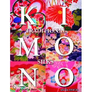 Traditional Kimono Silks | Anita Yasuda (ISBN: 9780764326912)