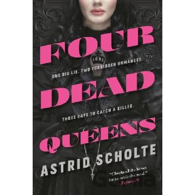 Four Dead Queens - Astrid Scholte