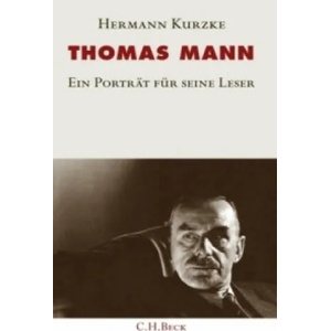 Thomas Mann | Hermann Kurzke (2009)