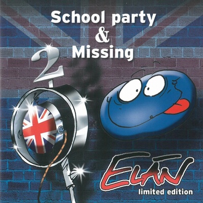 ELAN: SCHOOL PARTY & MISSING, CD