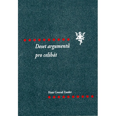 Deset argumentů pro celibát Hans Conrad Zander
