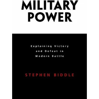 Military Power | Stephen Biddle