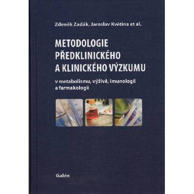 Metodologie předklinického a klinického výzkumu v metabolismu, výživě, imunologii a farmakologii