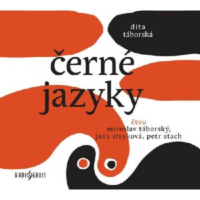 Černé jazyky - Miroslav Táborský, Jana Strýková, Petr Stach