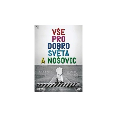 Vše pro dobro světa a Nošovic DVD