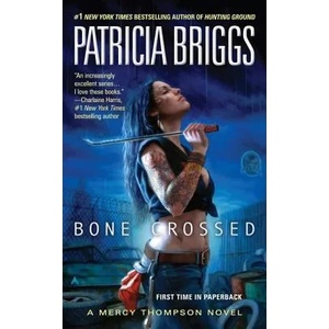 Bone Crossed | Patricia Briggs (ISBN: 9780441018369)