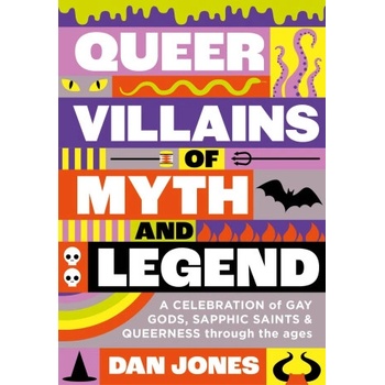 Octopus Publishing Group Queer Villains of Myth and Legend | Dan Jones