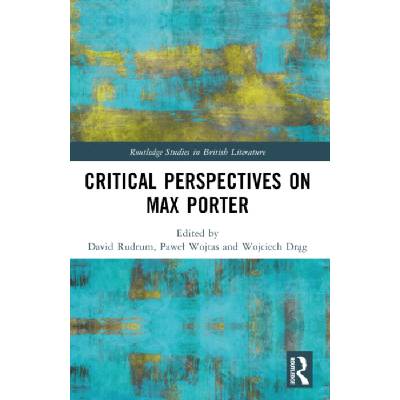 Critical Perspectives on Max Porter
