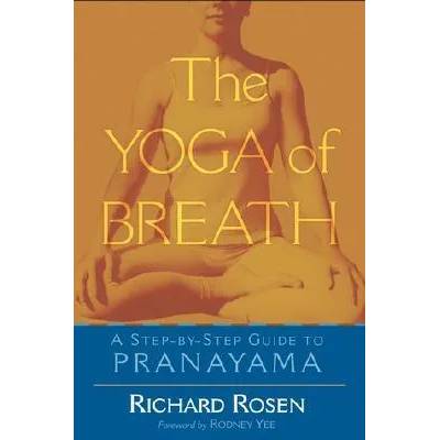 Yoga of Breath | Richard Rosen