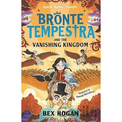Bronte Tempestra and the Vanishing Kingdom - Bex Hogan