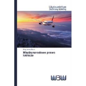 Mię dzynarodowe prawo lotnicze | King James Nkum