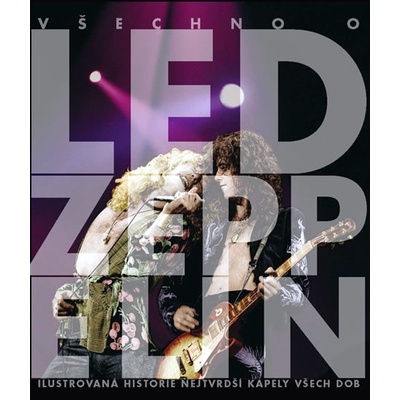 Všechno o Led Zeppelin - Jon Bream
