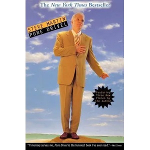 Pure Drivel | Steve Martin (ISBN: 9780786885053)