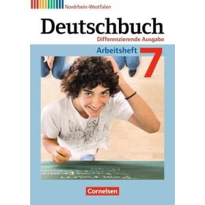 Deutschbuch - Sprach- und Lesebuch - Differenzierende Ausgabe Nordrhein-Westfalen 2011 - 7. Schuljahr | Friedrich Dick, Agnes Fulde, Marianna Lichtenstein, Toka-Lena Rusnok, Markus Langner, Bernd Schurf, Andrea Wagener (2014)