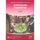 příručka celostního vzdělávání dětí - nápady pro praxi. 3 - Montessori konkrétně