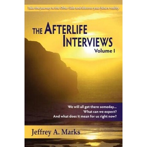 Afterlife Interviews | Jeffrey A Marks (ISBN: 9781936492077)