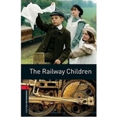 Oxford Bookworms Library: Stage 3: The Railway Children Nesbit EdithPaperback