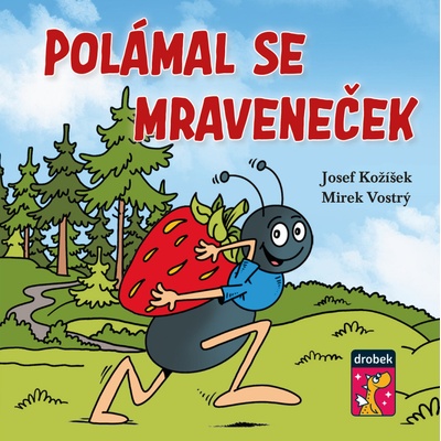 Polámal se mraveneček