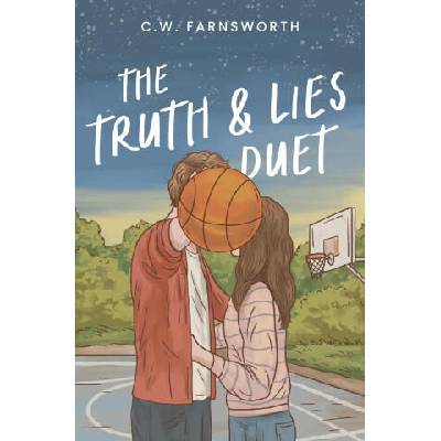 The Truth & Lies Duet | C. W. Farnsworth