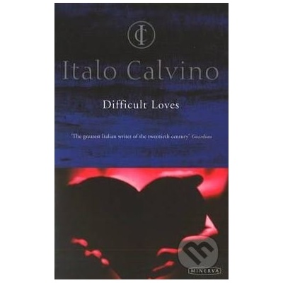 Difficult Loves - Italo Calvino