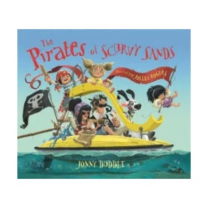 The Pirates of Scurvy Sands | Jonny Duddle, Jonny Duddle (ISBN: 9781783704095)