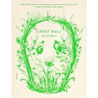 Ghost Wall | Sarah Moss
