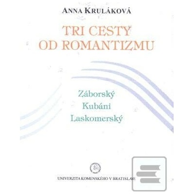 Tri cesty od romantizmu