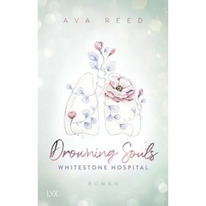 Whitestone Hospital - Drowning Souls | Ava Reed (ISBN: 9783736316546)