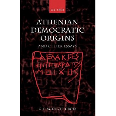 Athenian Democratic Origins | Geoffrey de Ste. Croix
