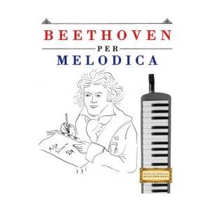 Beethoven per Melodica | E. C. Masterworks (ISBN: 9781807560805)