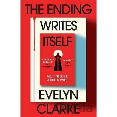 Ending Writes Itself Evelyn Clarke