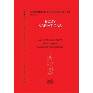 Advanced Labanotation, Issue 10 | Ann Hutchinson Guest (ISBN: 9781852731854)
